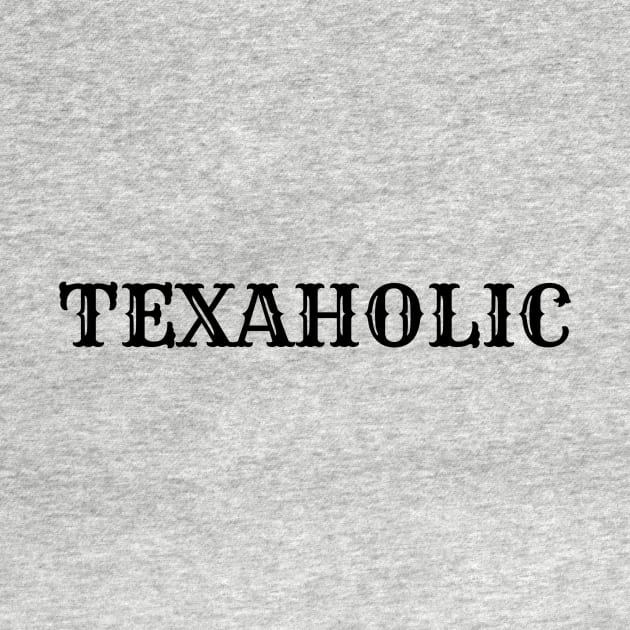 Texaholic by RedRock